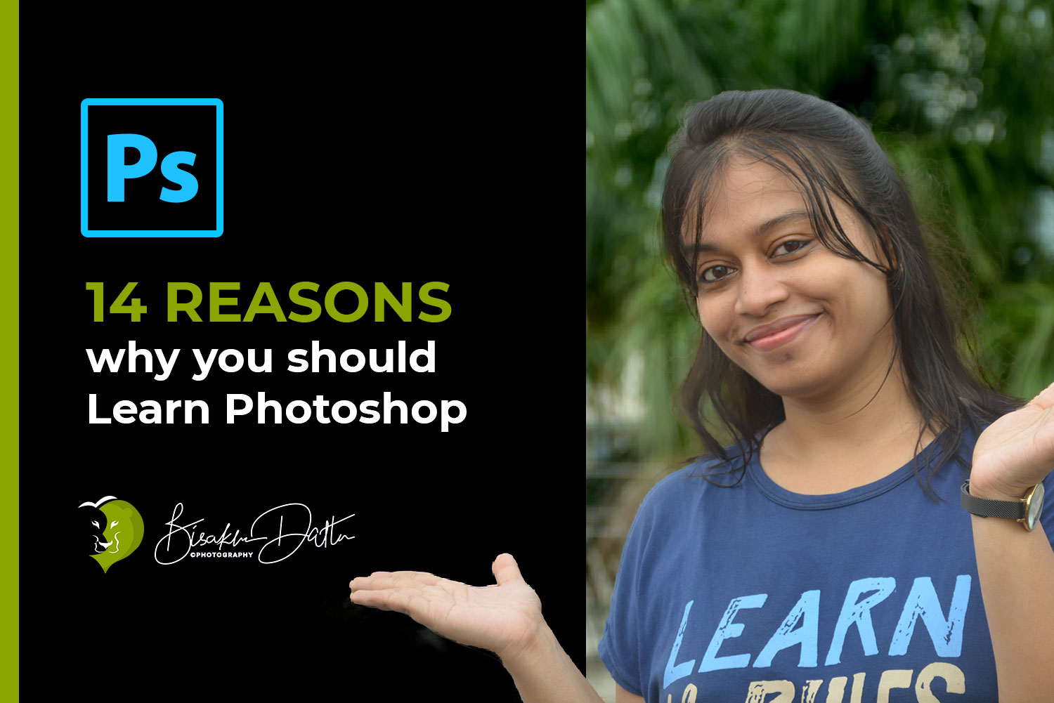 14 Reasons Why You Should Learn Adobe Photoshop